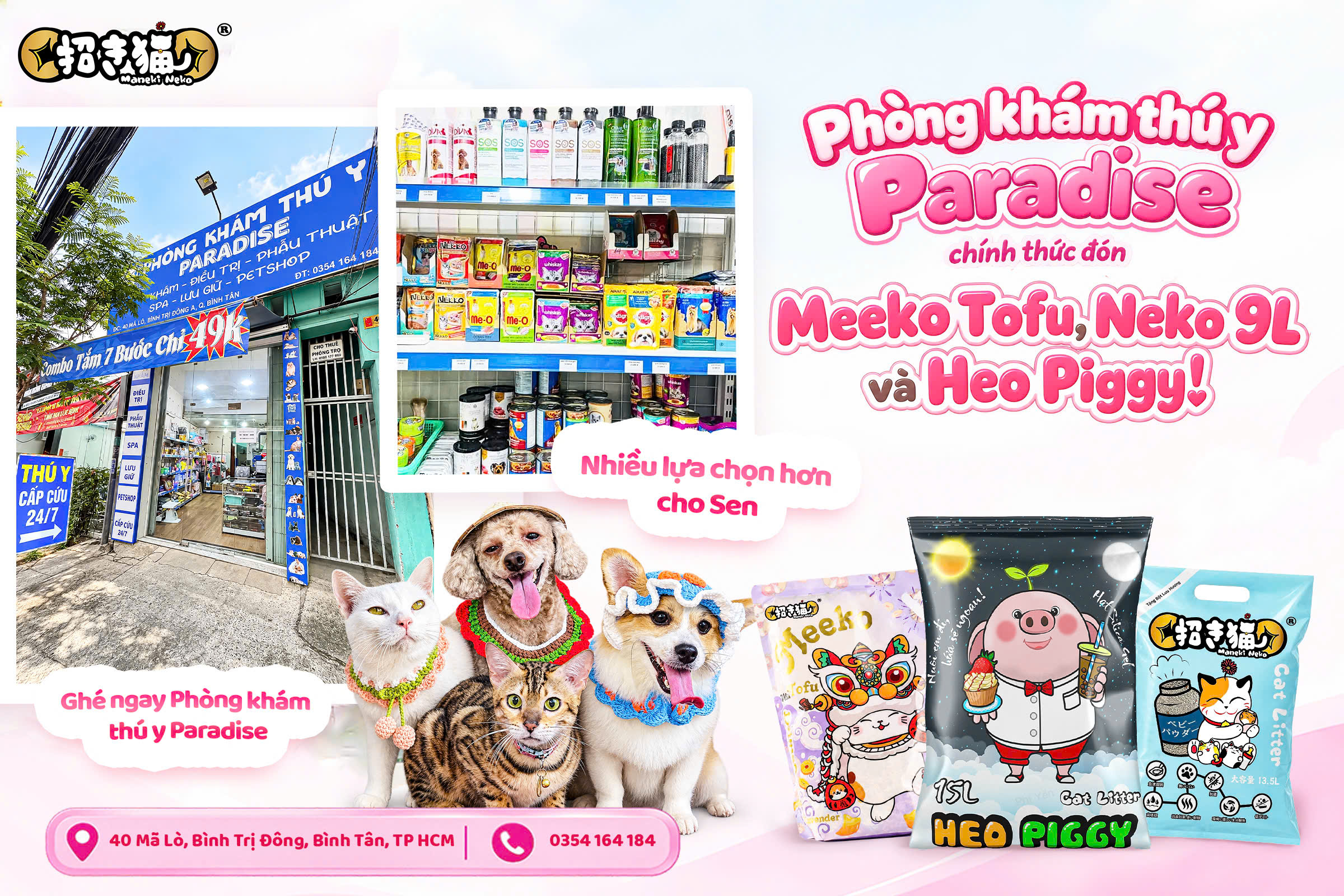 Phòng Khám Thú Y Paradise tại Bình Tân, nơi sen có thể tìm thấy Meeko Mix Tofu, Neko 9L và Heo Piggy cùng các sản phẩm chăm sóc thú cưng.
